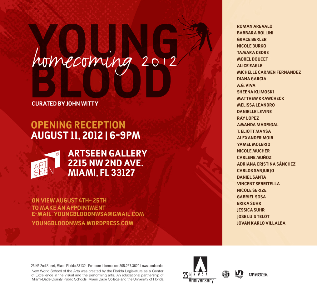Young Blood NWSA's Visual Arts Annual Alumni Exhibition Miami, FL